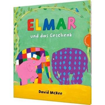 Elmar: Elmar und das Geschenk