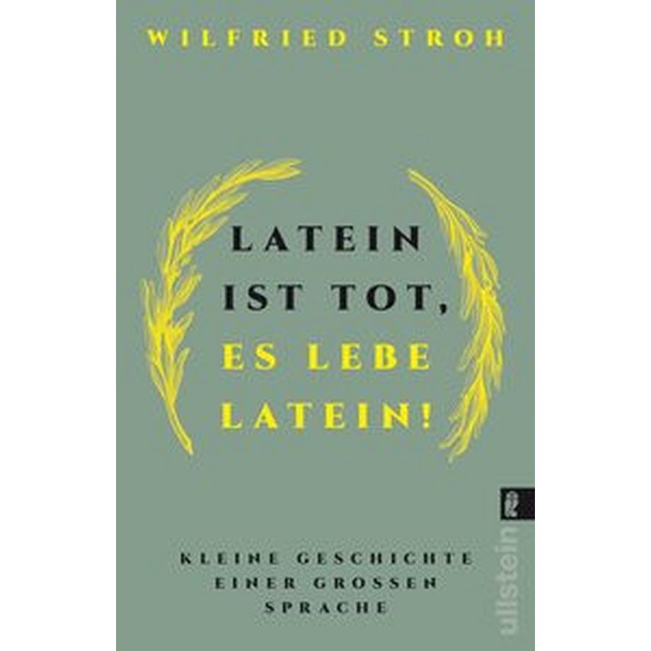 Econ-Ullstein-List  Latein ist tot, es lebe Latein! 