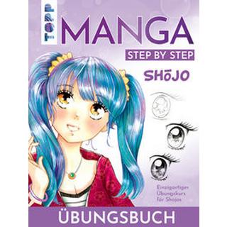 Frech  ShÅjo. Manga Step by Step Übungsbuch 