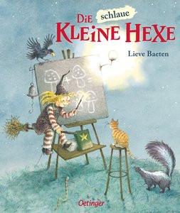 Die schlaue kleine Hexe Baeten, Lieve; Fossey, Wietse (Illustrationen); Tüllmann, Anne (Übersetzung) Gebundene Ausgabe 