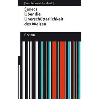 Über die Unerschütterlichkeit des Weisen Seneca; Krapinger, Gernot (Übersetzung) Livre de poche 