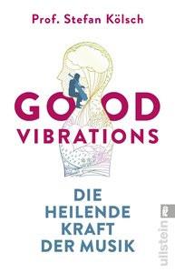 Good Vibrations Kölsch, Stefan Taschenbuch 