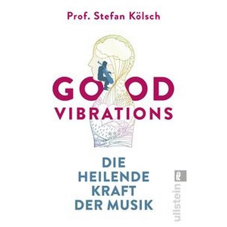 Good Vibrations Kölsch, Stefan Taschenbuch 