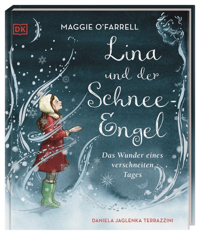 Lina und der Schnee-Engel O'Farrell, Maggie; Terrazzini, Daniela Jaglenka (Illustrationen); Rabe, Kerstin (Übersetzung); DK Verlag - Kids (Hrsg.) Copertina rigida 