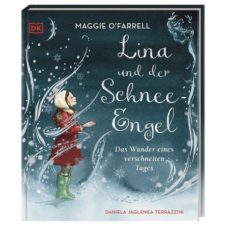 Lina und der Schnee-Engel O'Farrell, Maggie; Terrazzini, Daniela Jaglenka (Illustrationen); Rabe, Kerstin (Übersetzung); DK Verlag - Kids (Hrsg.) Copertina rigida 