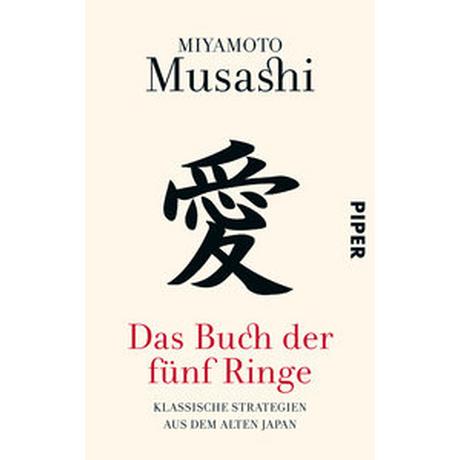 Das Buch der fünf Ringe Musashi, Miyamoto; Yamada, Taro (Übersetzung) Taschenbuch 