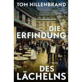 Die Erfindung des Lächelns Hillenbrand, Tom Couverture rigide 