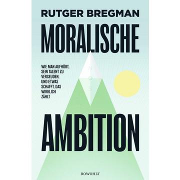 Moralische Ambition