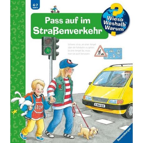 Wieso? Weshalb? Warum? Pass auf im Strassenverkehr (Nr.5) Weinhold, Angela; Weinhold, Angela (Illustrationen) Copertina rigida 