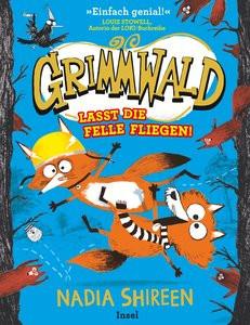 Grimmwald: Lasst die Felle fliegen! - Band 2 Shireen, Nadia; Lösch, Conny (Übersetzung) Copertina rigida 