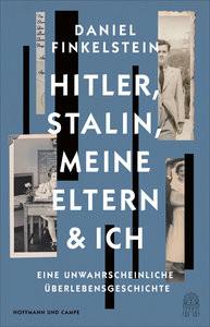 Hitler, Stalin, meine Eltern und ich Finkelstein, Daniel; Schaden, Barbara (Übersetzung) Couverture rigide 