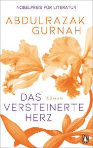 Das versteinerte Herz Gurnah, Abdulrazak; Bonné, Eva (Übersetzung) Couverture rigide 