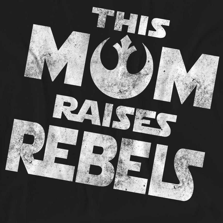 STAR WARS T-Shirt Mom Raises Rebels  
