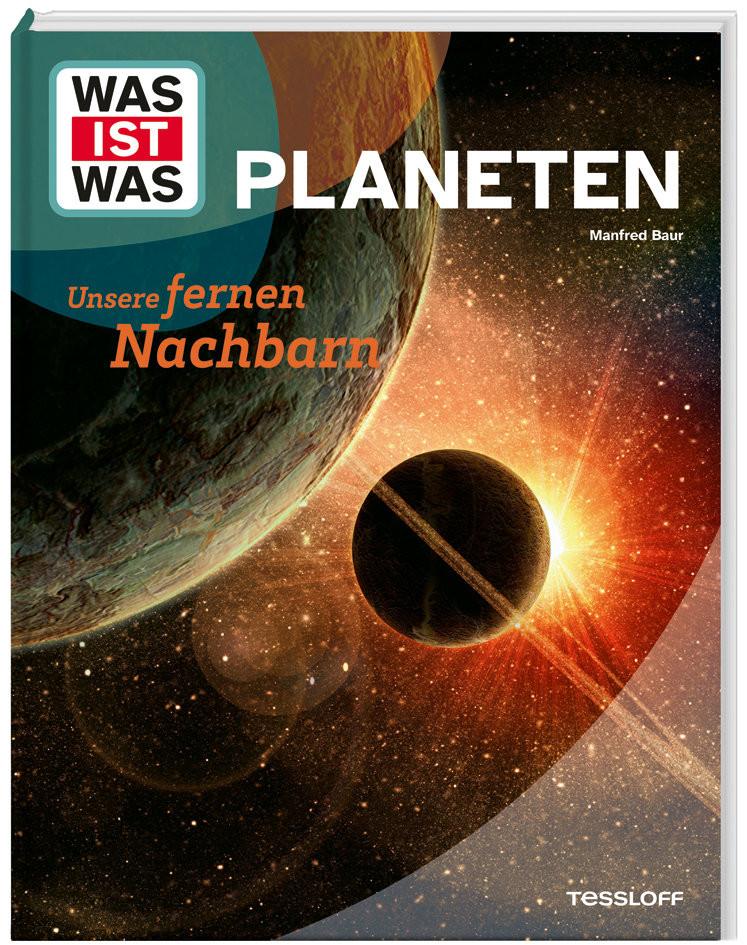 WAS IST WAS Planeten. Unsere fernen Nachbarn Baur, Dr. Manfred Copertina rigida 