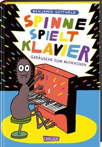 Spinne spielt Klavier Gottwald, Benjamin; Gottwald, Benjamin (Illustrationen) Gebundene Ausgabe 