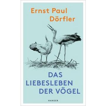 Das Liebesleben der Vögel