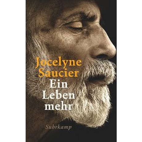 Ein Leben mehr Saucier, Jocelyne; Finck, Sonja (Übersetzung) Copertina rigida 