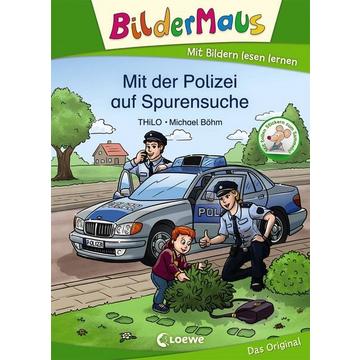 Bildermaus Mit der Polizei auf Spurensuche