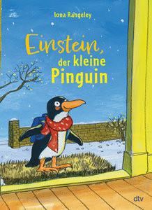 Einstein, der kleine Pinguin Rangeley, Iona; Gehrmann, Katja (Illustrationen); Thiele, Ulrich (Übersetzung) Gebundene Ausgabe 