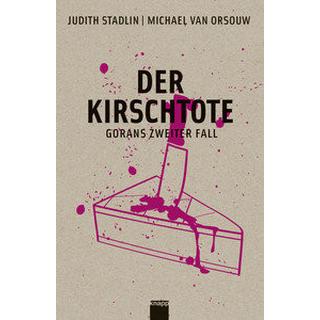 Der Kirschtote Stadlin, Judith; van Orsouw, Michael Couverture rigide 