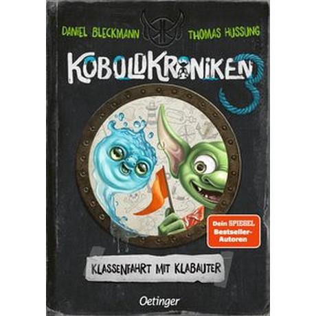 KoboldKroniken 3. Klassenfahrt mit Klabauter Bleckmann, Daniel; Hussung, Thomas (Illustrationen) Copertina rigida 