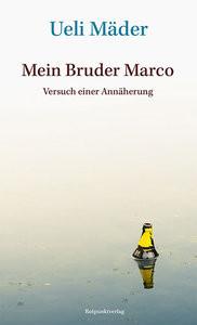 Mein Bruder Marco Mäder, Ueli Couverture rigide 