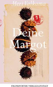 Deine Margot Valkama, Meri; Plöger, Angela (Übersetzung) Couverture rigide 