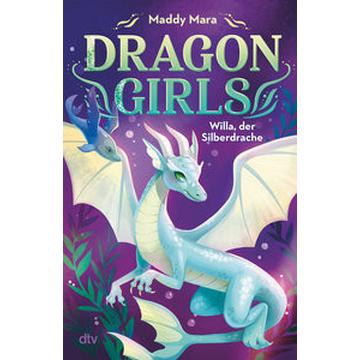 Dragon Girls - Willa, der Silberdrache