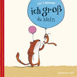 Ich groß - du klein (Mini-Ausgabe) L´Arronge, Lilli Couverture rigide 