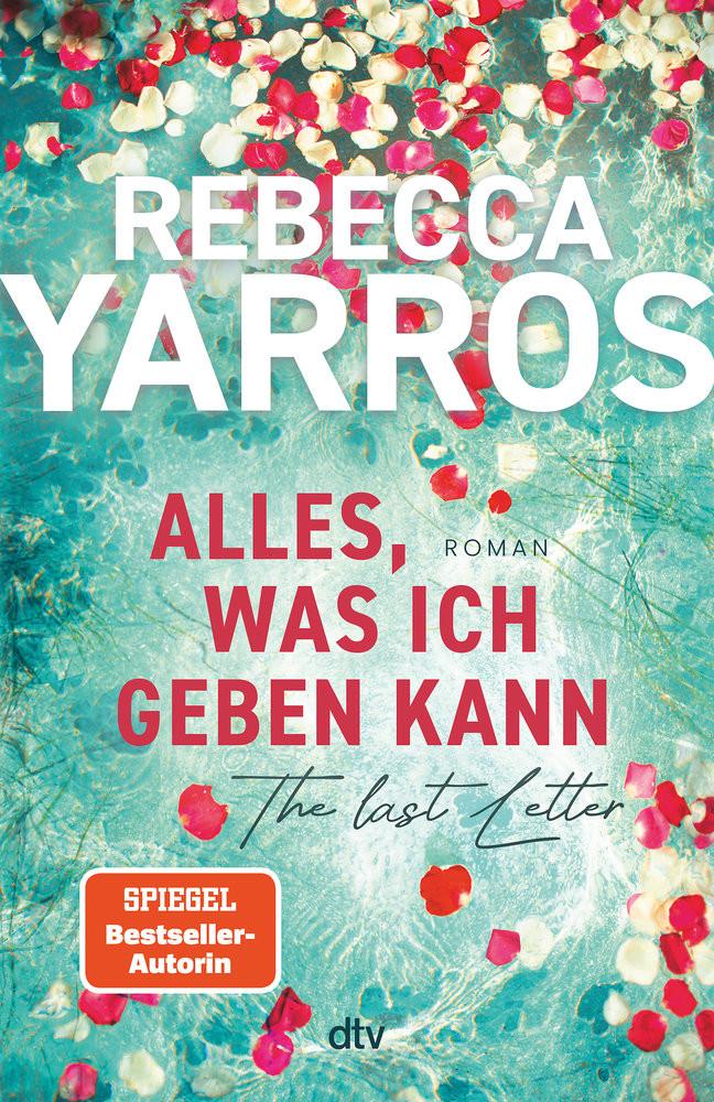 Alles, was ich geben kann - The Last Letter Yarros, Rebecca; Landau, Michelle (Übersetzung) Couverture rigide 