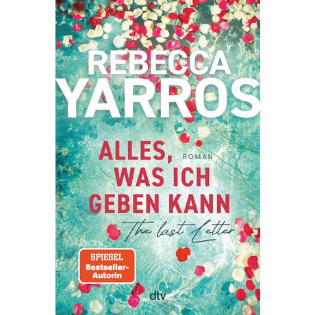 Alles, was ich geben kann - The Last Letter Yarros, Rebecca; Landau, Michelle (Übersetzung) Couverture rigide 