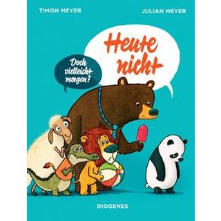 Heute nicht Meyer, Timon; Meyer, Julian (Illustrationen) Couverture rigide 