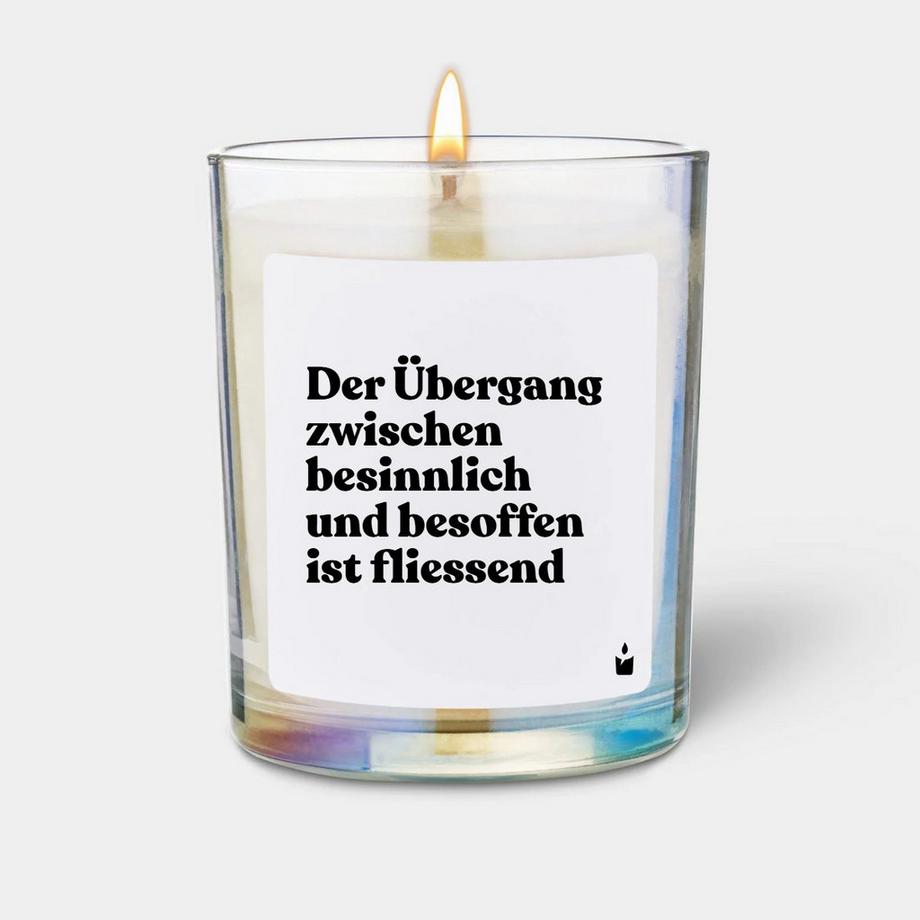 Bougie Parfumée Flowery Der Übergang zwischen besinnlich und besoffen ist fliessend