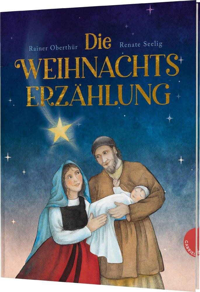 Die Weihnachtserzählung Oberthür, Rainer; Seelig, Renate (Illustrationen) Gebundene Ausgabe 