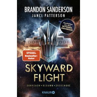 Skyward Flight Sanderson, Brandon; Patterson, Janci; Plaschka, Oliver (Übersetzung) Couverture rigide 