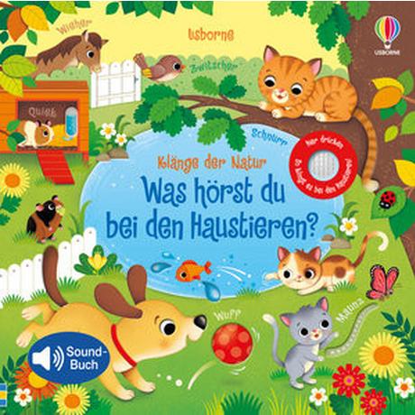 Klänge der Natur: Was hörst du bei den Haustieren? Taplin, Sam; Iossa, Federica (Illustrationen) Couverture rigide 