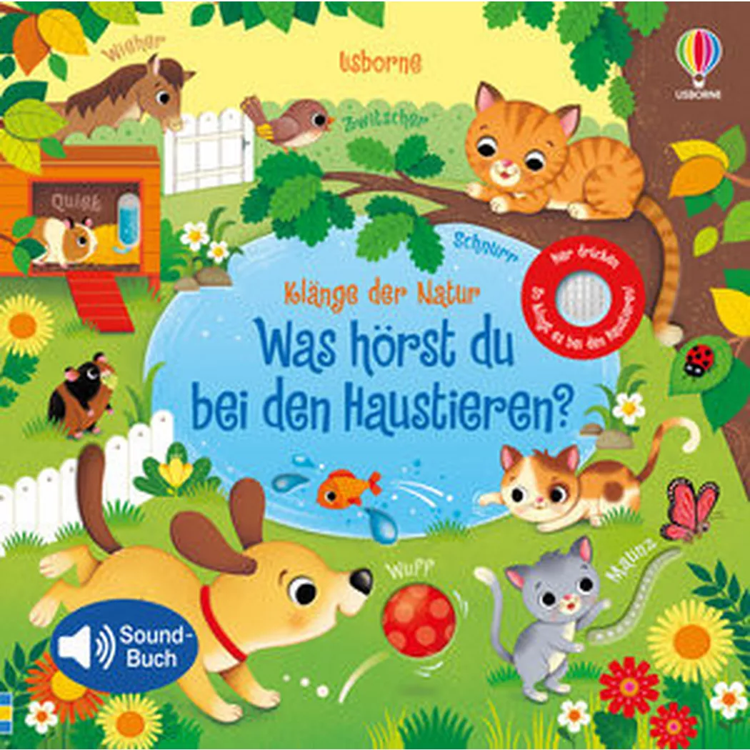 Usborne - Klänge der Natur: Was hörst du bei den Haustieren?, Taplin, Sam; Iossa, Federica (Illustrationen)