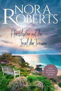 Herzklopfen auf der Insel der Träume Roberts, Nora; Rabe, Michaela (Übersetzung); Fleming, Andrea (Übersetzung) Gebundene Ausgabe 