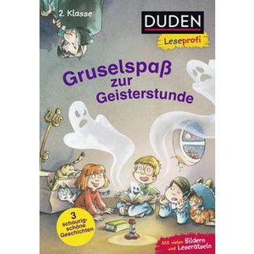 Duden Leseprofi - Gruselspaß zur Geisterstunde, 2. Klasse