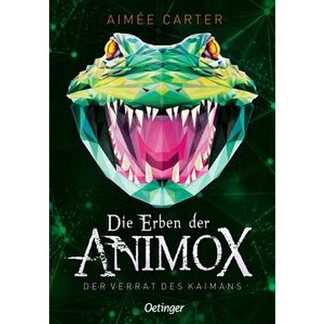 Die Erben der Animox 4. Der Verrat des Kaimans Carter, Aimée; Illinger, Maren (Übersetzung); Schneider, Frauke (Umschlaggestaltung) Gebundene Ausgabe 