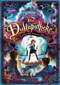 Die Duftapotheke (4). Das Turnier der tausend Talente Ruhe, Anna; Carls, Claudia (Illustrationen) Copertina rigida 