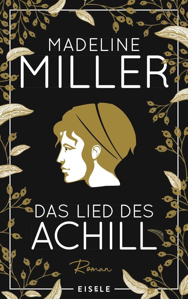 Das Lied des Achill Miller, Madeline; Windgassen, Michael (Übersetzung) Couverture rigide 