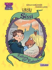 Sissi: Sissi: Rettung für Radieschen Kaiblinger, Sonja; Ludin, Marine (Illustrationen) Gebundene Ausgabe 