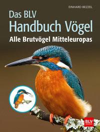 Das BLV Handbuch Vögel Bezzel, Einhard Couverture rigide 