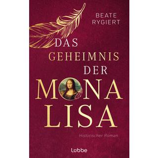 Das Geheimnis der Mona Lisa Rygiert, Beate Gebundene Ausgabe 