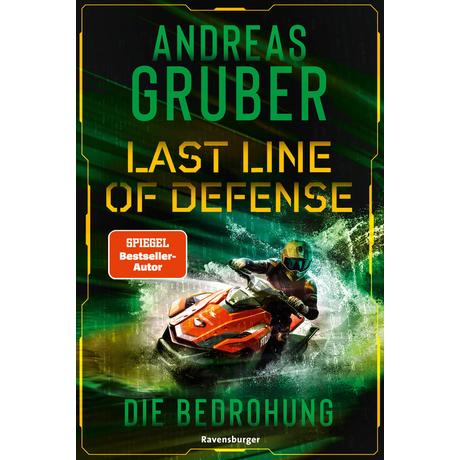 Last Line of Defense, Band 2: Die Bedrohung. Action-Thriller von Nr. 1 SPIEGEL Bestseller-Autor Andreas Gruber! Gruber, Andreas; ZeroMedia GmbH (Umschlaggestaltung) Gebundene Ausgabe 