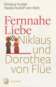 Fernnahe Liebe Kuster, Nikolaus; Rudolf von Rohr, Nadia Couverture rigide 