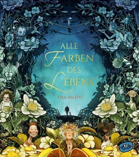 Alle Farben des Lebens Aisato, Lisa; Bösche, Neele (Übersetzung) Copertina rigida 