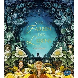 Alle Farben des Lebens Aisato, Lisa; Bösche, Neele (Übersetzung) Couverture rigide 