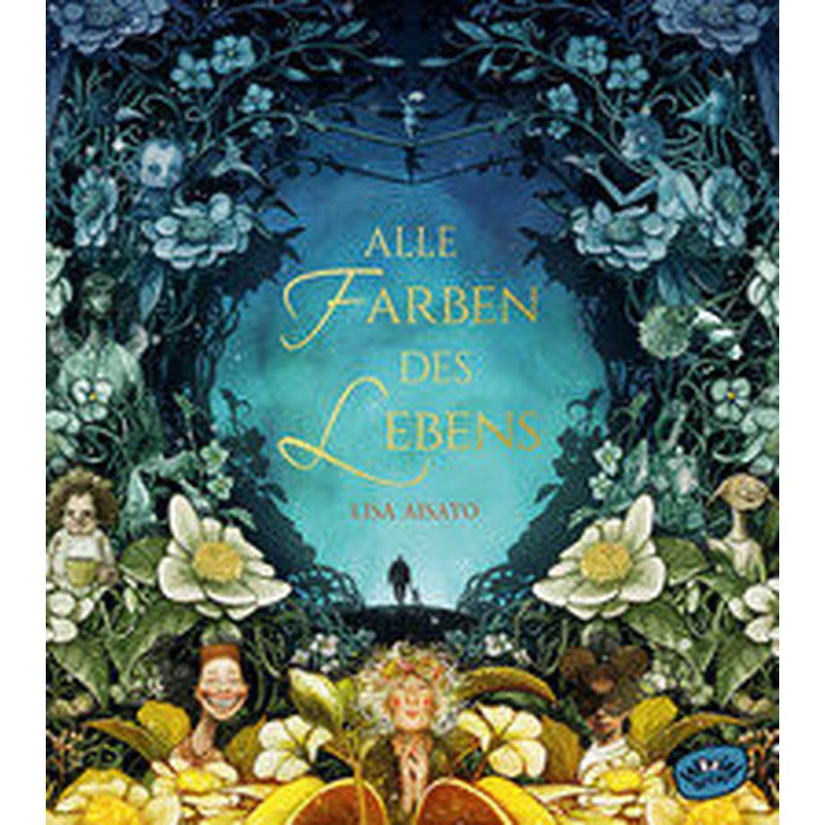 Alle Farben des Lebens Aisato, Lisa; Bösche, Neele (Übersetzung) Gebundene Ausgabe 